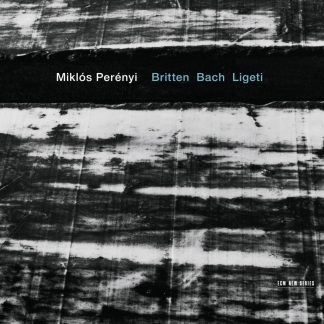Britten. Bach. Ligeti
