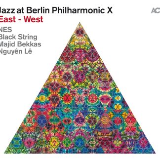 Jazz at Berlin Philharmonic X: East - West