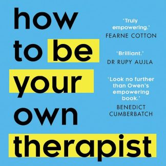 How to Be Your Own Therapist