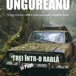 Trei intr-o rabla si Papi