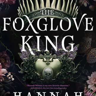 The Foxglove King