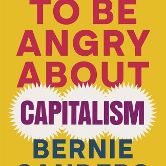 It's OK to Be Angry About Capitalism