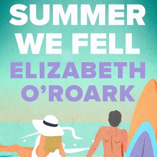 The Summer We Fell
