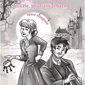 Nuvele, povestiri si basme