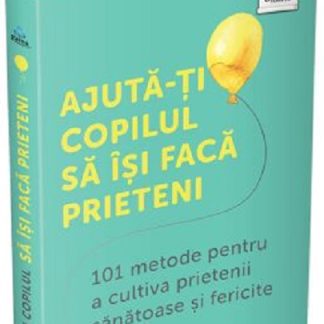 Ajuta-ti copilul sa isi faca prieteni