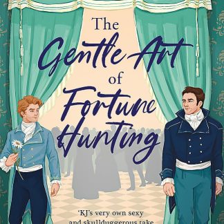 The Gentle Art of Fortune Hunting