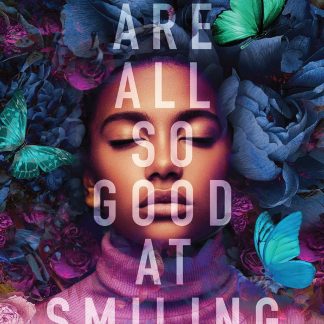 We Are All So Good at Smiling