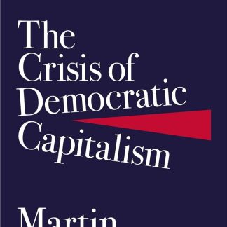 The Crisis of Democratic Capitalism