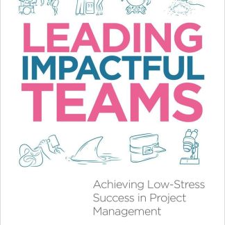 Leading Impactful Teams