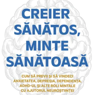 Creier sanatos, minte sanatoasa