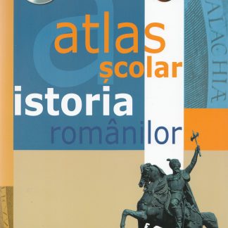 Atlas scolar - Istoria romanilor