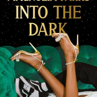 Magnolia Parks: Into the Dark