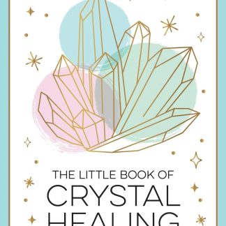 The Little Book of Crystal Healing