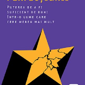 Capcana perfectiunii