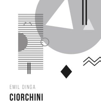 Ciorchini. Volumul II