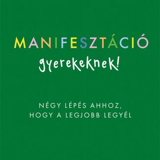 Manifesztacio gyerekeknek!