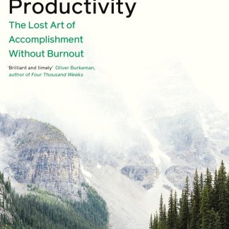 Slow Productivity