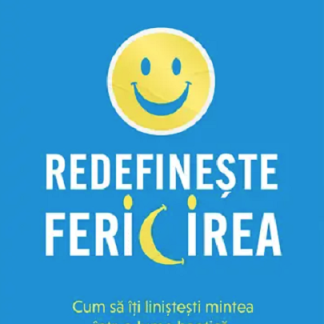 Redefineste fericirea