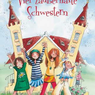 Vier zauberhafte Schwestern