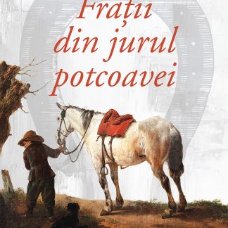 Fratii din jurul potcoavei