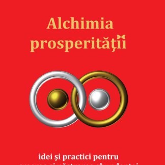 Alchimia prosperitatii