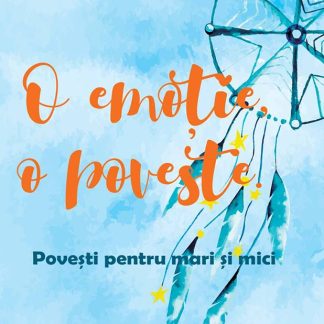O emotie, o poveste
