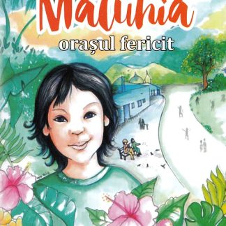 Maluhia, orasul fericit