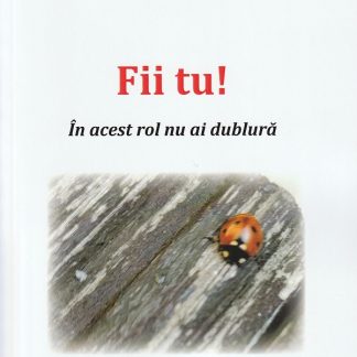 Fii tu!