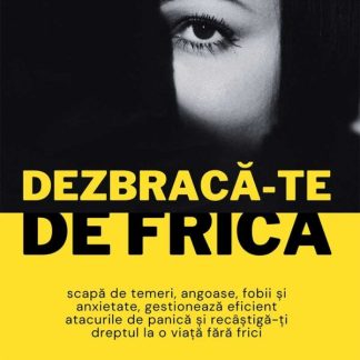 Dezbraca-te de frica
