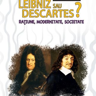 Leibniz sau Descartes?