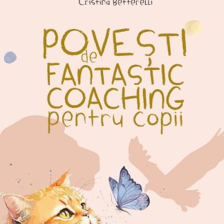 Povesti de fantastic coaching pentru copii