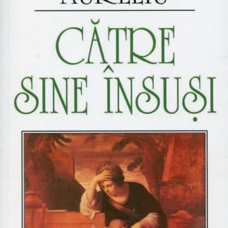 Catre sine insusi