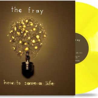 How To Save A Life - Yellow Vinyl