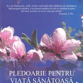 Pledoarie pentru o viata sanatoasa