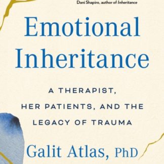 Emotional Inheritance