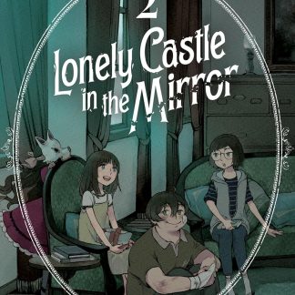 Lonely Castle in the Mirror - Volume 2