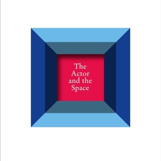 The Actor and the Space