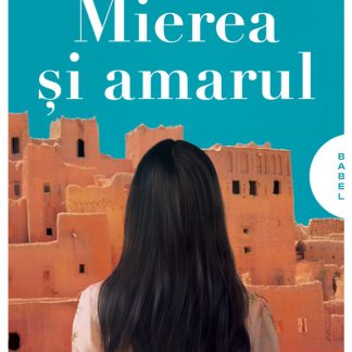 Mierea si amarul