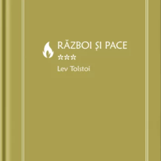 Razboi si pace. Volumul III
