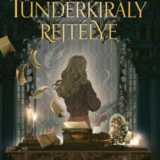 A Tunderkiraly rejtelye