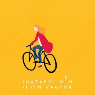 Igazabol nem ilyen vagyok