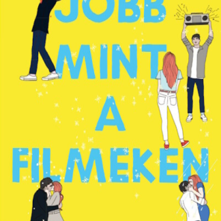 Jobb mint a filmeken