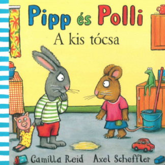 Pipp es Polli - A kis tocsa