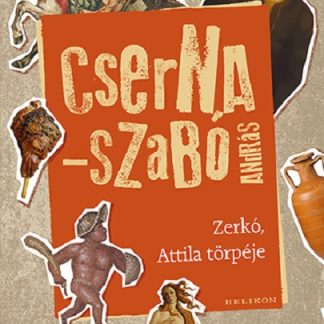 Zerko, Attila torpeje