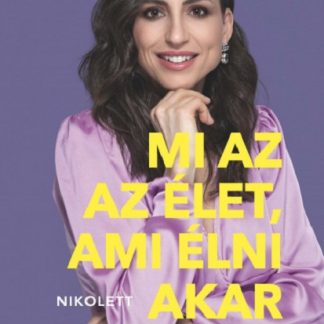 Mi az az elet, ami elni akar benned?