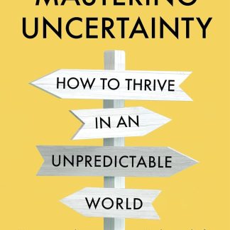 Mastering Uncertainty