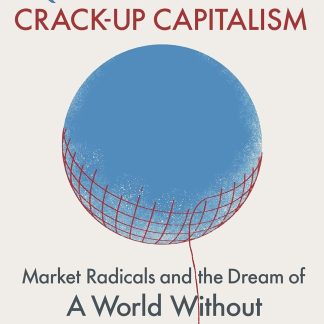 Crack-Up Capitalism