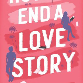How to End a Love Story
