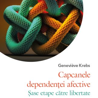 Capcanele dependentei afective