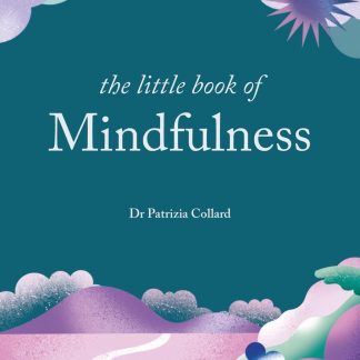 The Little Book of Mindfulness